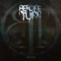 Before I Turn : Imposter